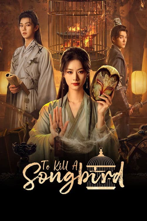 To Kill a Songbird